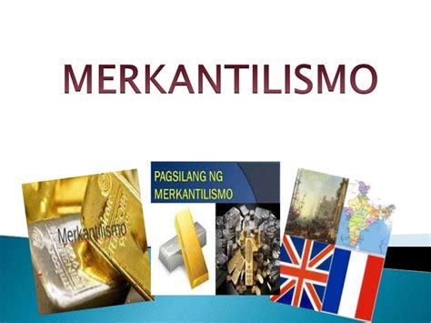 merkantilismo tagalog.